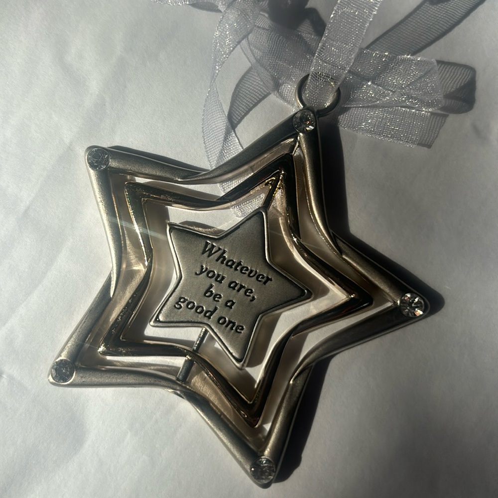 NEW Motivational Star Whatever You Are, Be A Good One Ornament Hanger